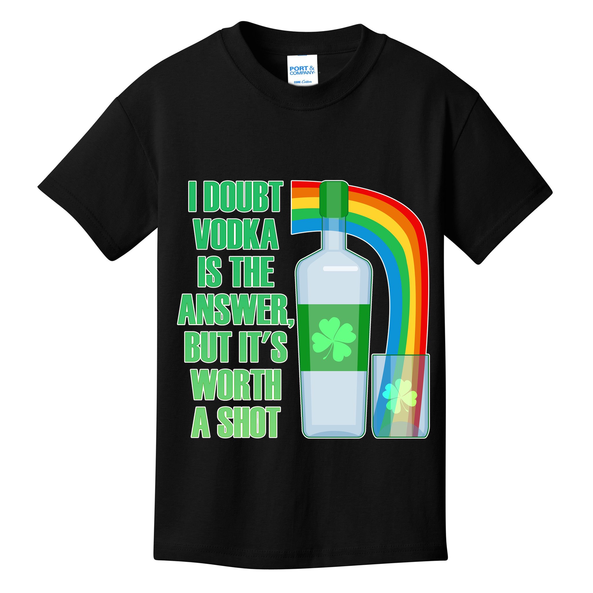 It's Worth a Shot of Vodka Kids T-Shirt