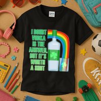 It's Worth a Shot of Vodka Kids T-Shirt