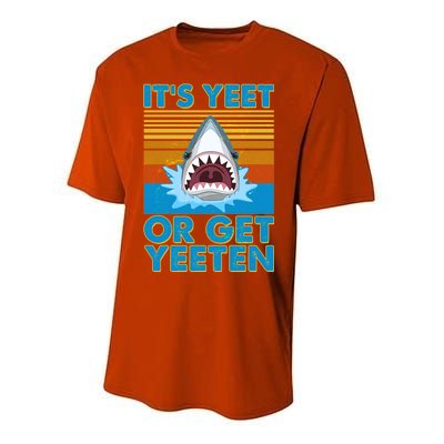 It's Yeet or Get Yeeten Shark Attack Youth Performance Sprint T-Shirt