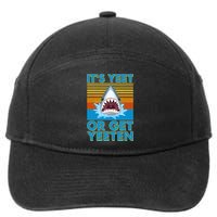 It's Yeet or Get Yeeten Shark Attack 7-Panel Snapback Hat
