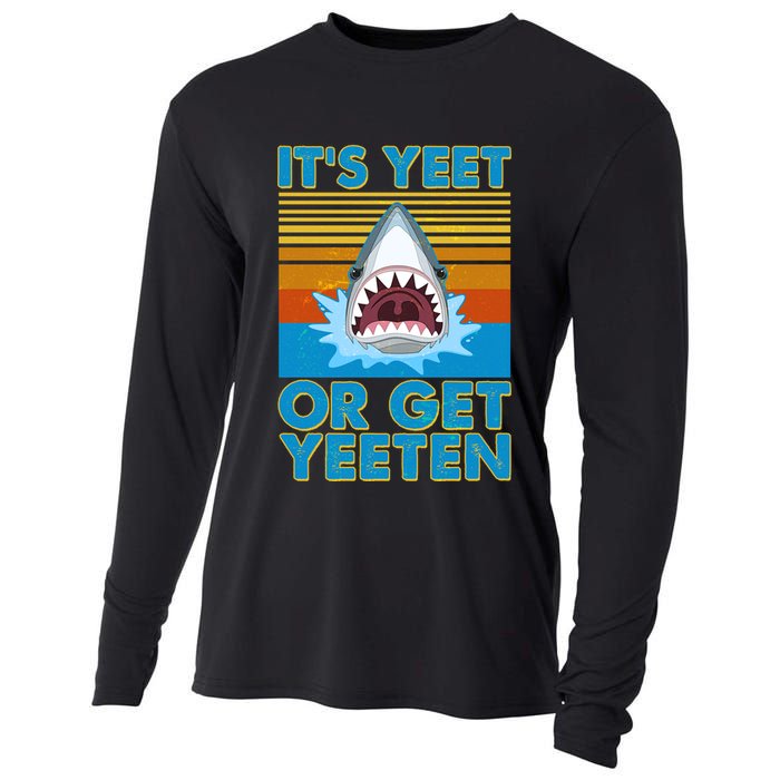 It's Yeet or Get Yeeten Shark Attack Cooling Performance Long Sleeve Crew