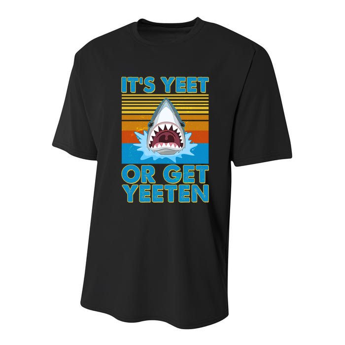 It's Yeet or Get Yeeten Shark Attack Youth Performance Sprint T-Shirt