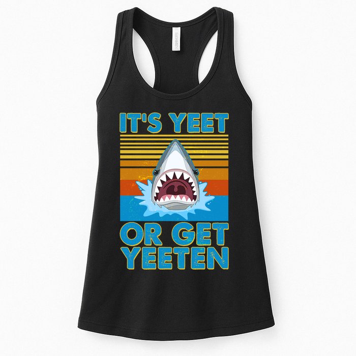 It's Yeet or Get Yeeten Shark Attack Womens Tank Top