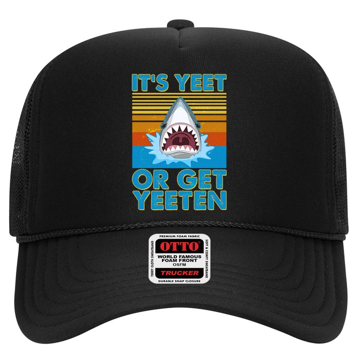 It's Yeet or Get Yeeten Shark Attack Trucker Hat
