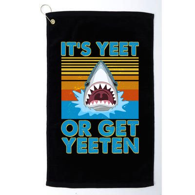 It's Yeet or Get Yeeten Shark Attack Golf Towel