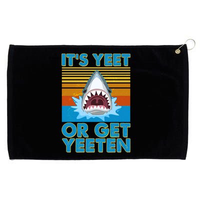 It's Yeet or Get Yeeten Shark Attack Grommeted Golf Towel