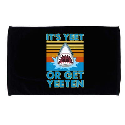 It's Yeet or Get Yeeten Shark Attack Microfiber Hand Towel