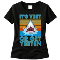 It's Yeet or Get Yeeten Shark Attack Womens T-Shirt