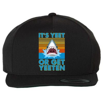 It's Yeet or Get Yeeten Shark Attack Wool Snapback Cap