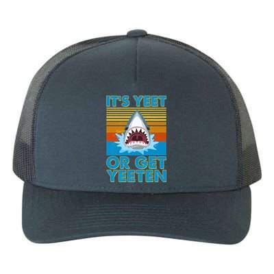 It's Yeet or Get Yeeten Shark Attack Yupoong Adult 5-Panel Trucker Hat