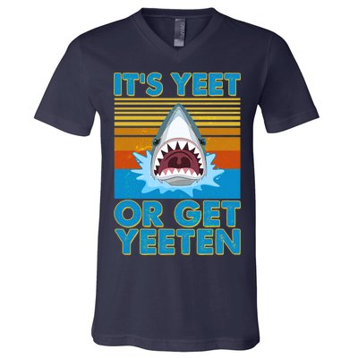 It's Yeet or Get Yeeten Shark Attack V-Neck T-Shirt