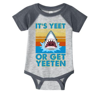 It's Yeet or Get Yeeten Shark Attack Infant Baby Jersey Bodysuit