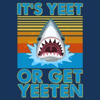 It's Yeet or Get Yeeten Shark Attack Infant Baby Jersey Bodysuit