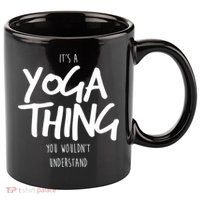 It's Yoga Thing You Wouldn't Understand 11oz C Handle Ceramic Mug