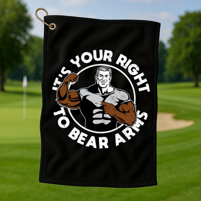 It's Your Right To Bear Arms Golf Towel
