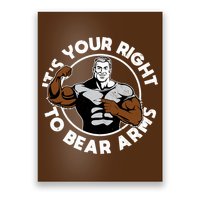 It's Your Right To Bear Arms Poster