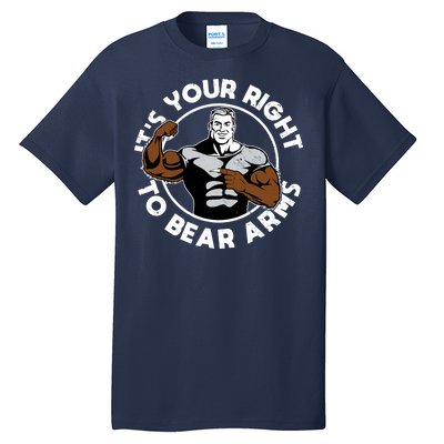 It's Your Right To Bear Arms Tall T-Shirt