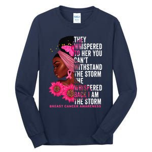 I'm The Storm Black Breast Cancer Survivor Pink Ribbon Tall Long Sleeve T-Shirt