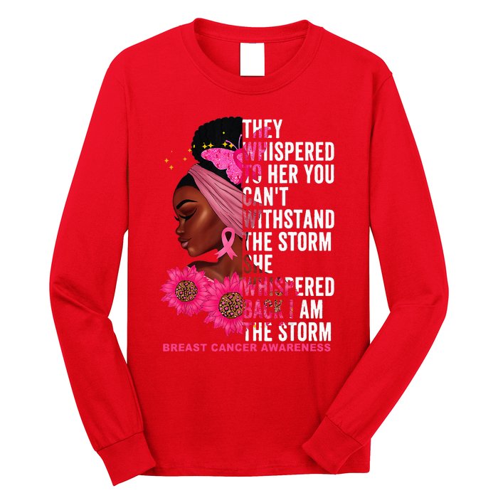 I'm The Storm Black Breast Cancer Survivor Pink Ribbon Long Sleeve Shirt