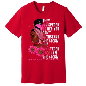 I'm The Storm Black Breast Cancer Survivor Pink Ribbon Premium T-Shirt