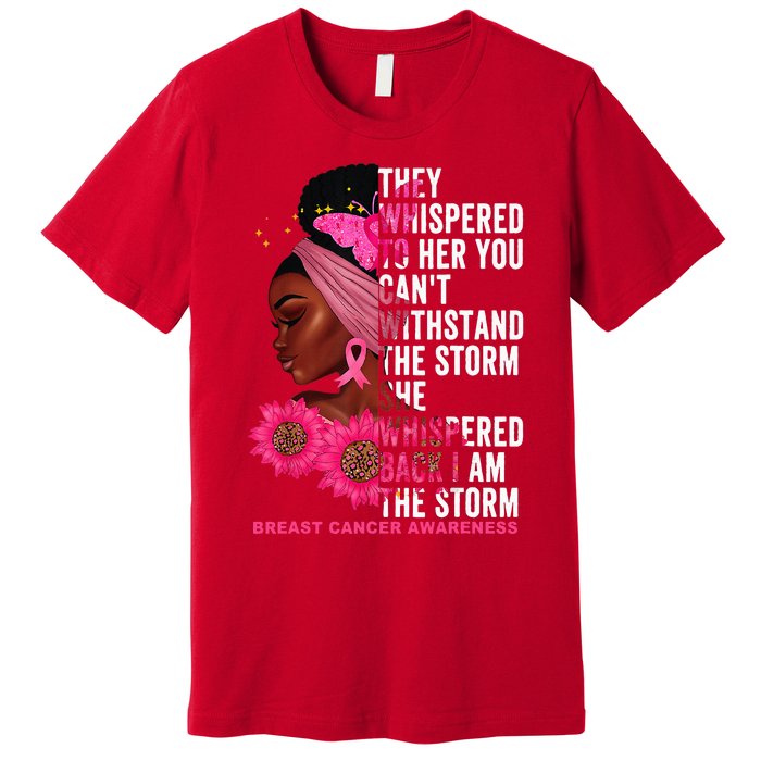 I'm The Storm Black Breast Cancer Survivor Pink Ribbon Premium T-Shirt