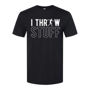 I Throw Stuff Discus Throw Discus Thrower Softstyle CVC T-Shirt