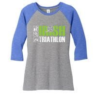 Irish Triathlon Sport Ing Happy St Patrick's Day Funny Gift Women's Tri-Blend 3/4-Sleeve Raglan Shirt