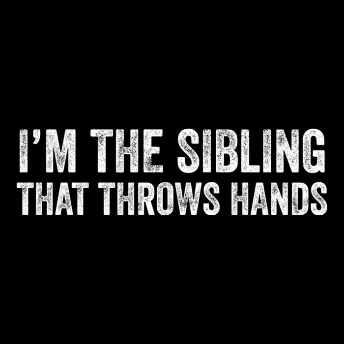 I’M The Sibling That Throws Hands Wool Snapback Cap