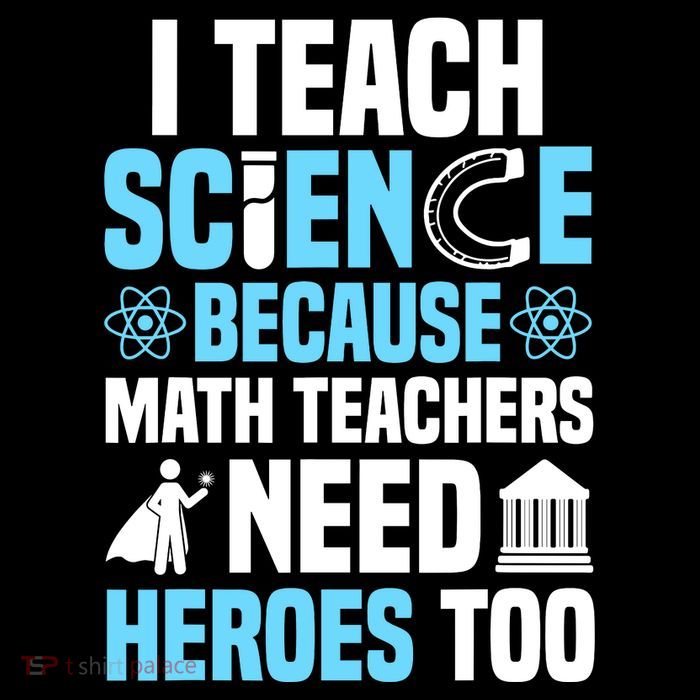 I Teach Science Because Math Teachers Need Heroes Too Button