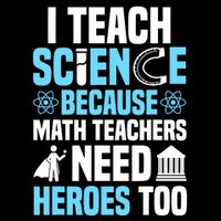 I Teach Science Because Math Teachers Need Heroes Too Mousepad