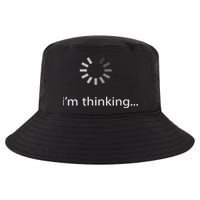 I'm Thinking ... Stand By, I'm Processing This .. Funny Cool Comfort Performance Bucket Hat