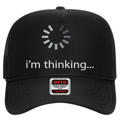 I'm Thinking ... Stand By, I'm Processing This .. Funny Trucker Hat