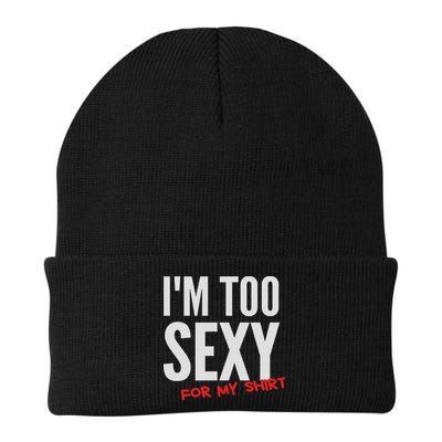 I'm Too Sexy For My Funny For And Women Beanie