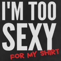 I'm Too Sexy For My Funny For And Women Beanie