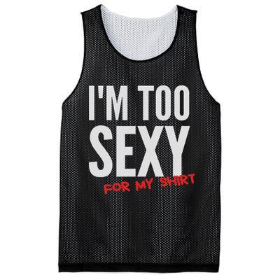 I'm Too Sexy For My Funny For And Women Mesh Reversible Basketball Jersey Tank