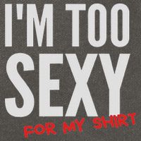 I'm Too Sexy For My Funny For And Women Cotton Canvas Backpack