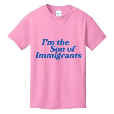 IM The Son Of Immigrants Proud Heritage Immigrant Pride Kids T-Shirt