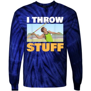 I Throw Stuff For A Shot Put Player Or Shot Putter Tie-Dye Long Sleeve Shirt