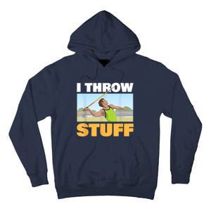 I Throw Stuff For A Shot Put Player Or Shot Putter Tall Hoodie