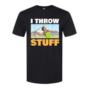 I Throw Stuff For A Shot Put Player Or Shot Putter Softstyle CVC T-Shirt