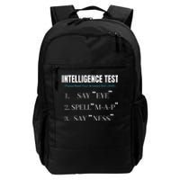 Intelligence Test Say Eye M A P Ness Funny Dad Joke Daily Commute Backpack