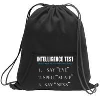 Intelligence Test Say Eye M A P Ness Funny Dad Joke Sweatshirt Cinch Pack Bag