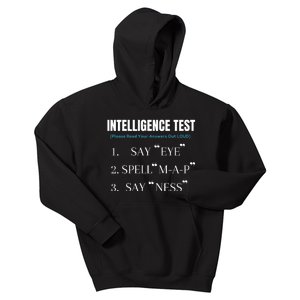 Intelligence Test Say Eye M A P Ness Funny Dad Joke Kids Hoodie