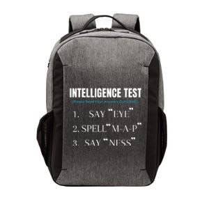 Intelligence Test Say Eye M A P Ness Funny Dad Joke Vector Backpack