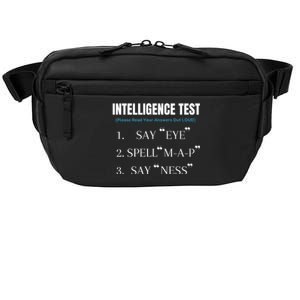 Intelligence Test Say Eye M A P Ness Funny Dad Joke Crossbody Pack