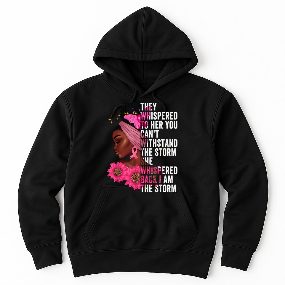 I'm The Storm Black Womens African Breast Cancer Pink Ribbon Hoodie