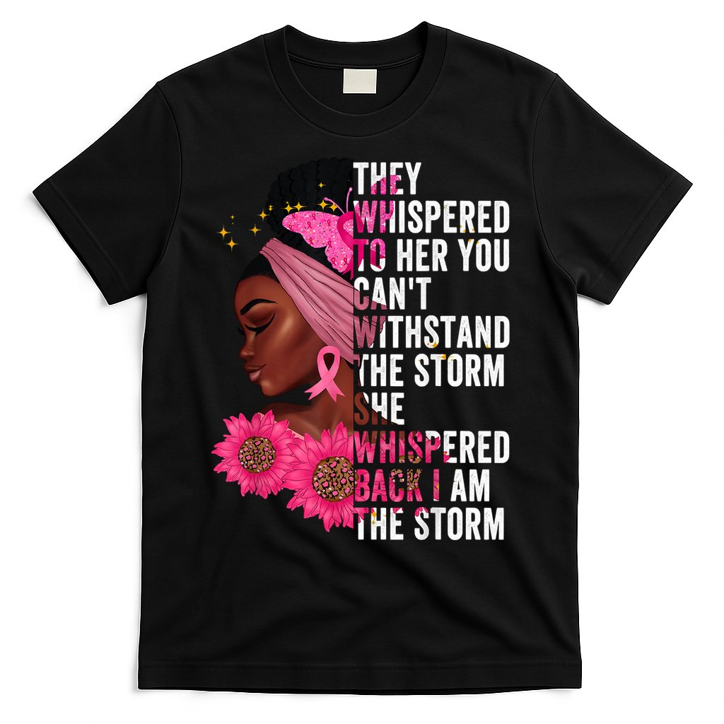 I'm The Storm Black Womens African Breast Cancer Pink Ribbon T-Shirt