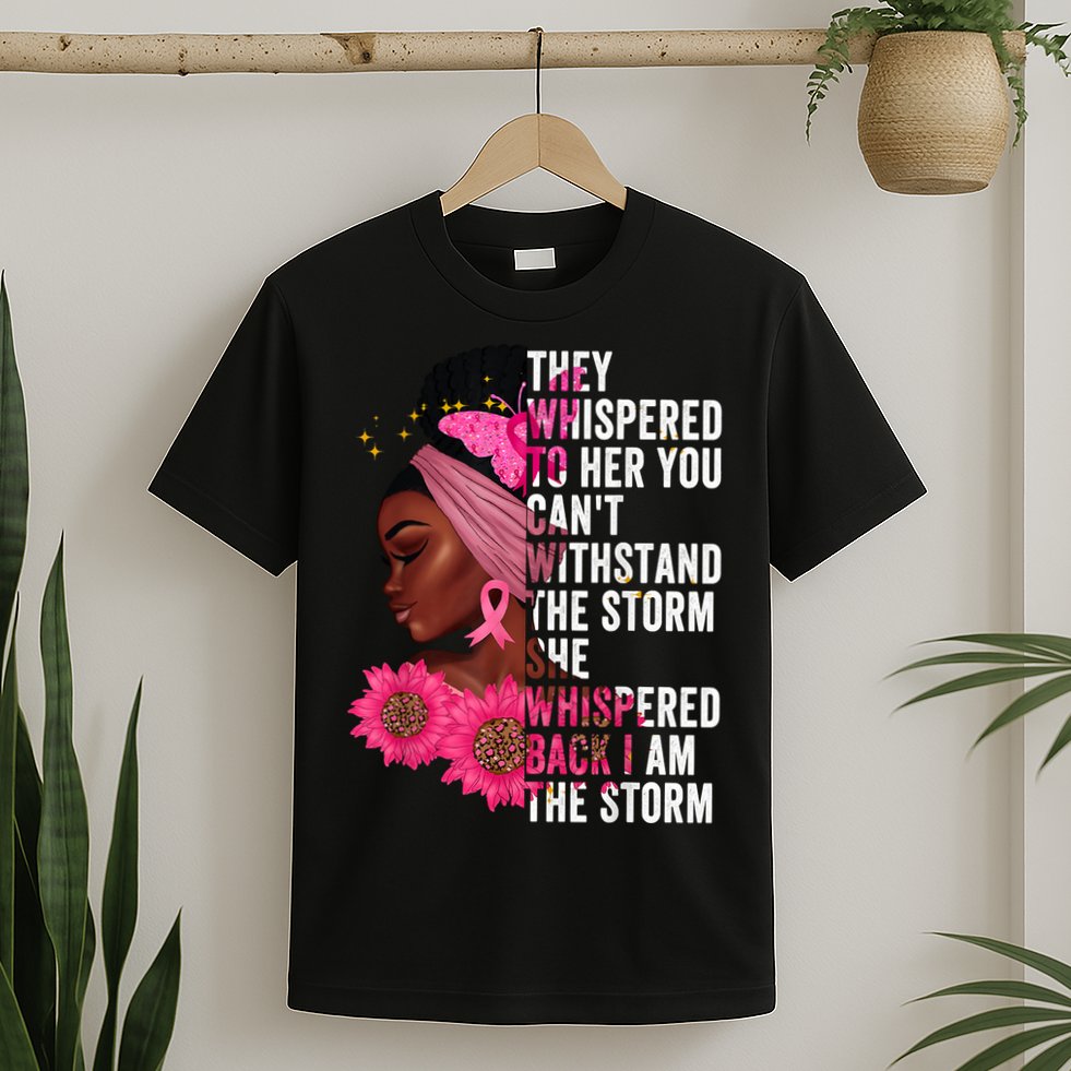 I'm The Storm Black Womens African Breast Cancer Pink Ribbon T-Shirt