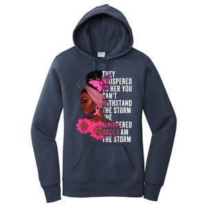 I'm The Storm Black Womens African Breast Cancer Pink Ribbon Women's Pullover Hoodie