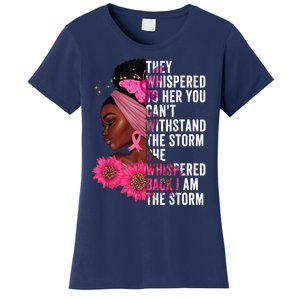 I'm The Storm Black Womens African Breast Cancer Pink Ribbon Women's T-Shirt